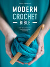 Cover image for Modern Crochet Bible